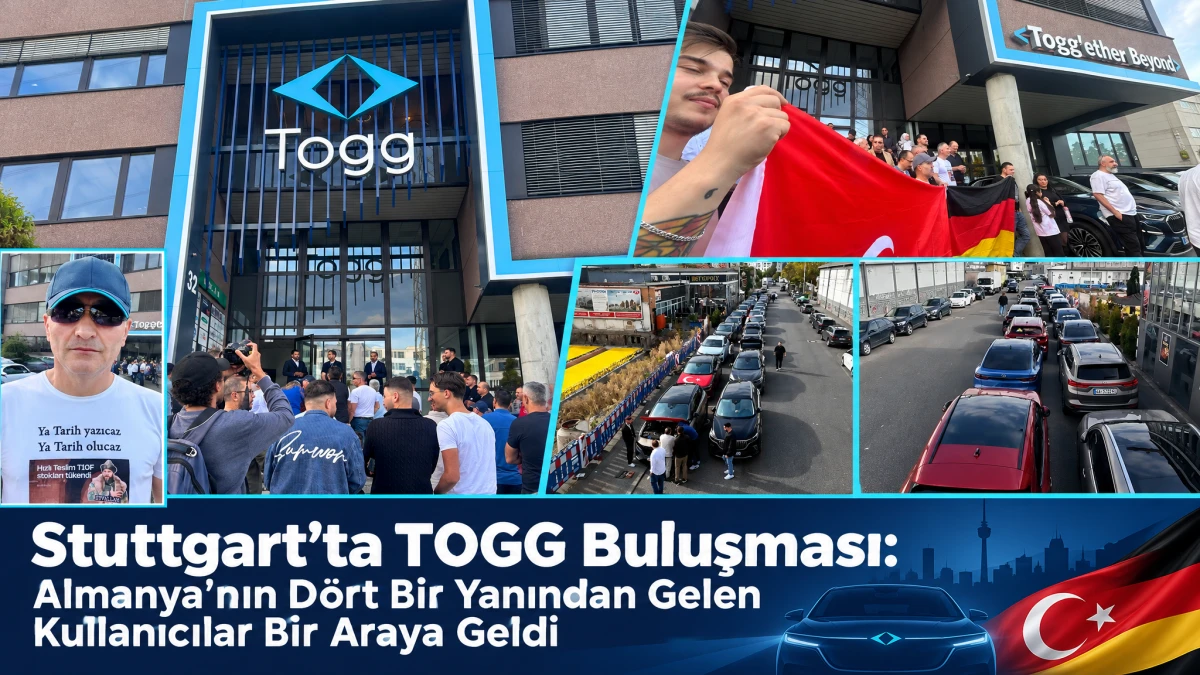 Almanya&rsquo;daki TOGG Sahipleri Stuttgart&rsquo;ta Buluştu