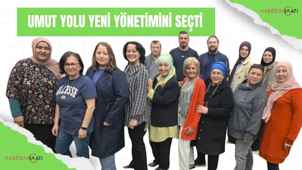 UMUT YOLU DERNEĞİ YENİ Y&Ouml;NETİMİNİ BELİRLEDİ