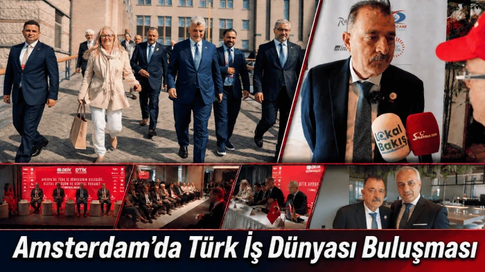 Amsterdam&rsquo;da T&uuml;rk İş D&uuml;nyası Buluşması